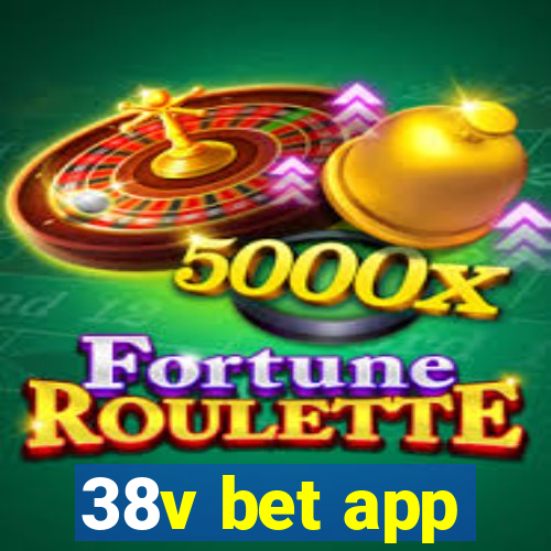 38v bet app